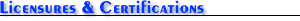 Licensures & Certifications