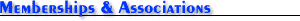 Memberships & Associations